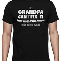 Camiseta para Hombre - If Grandpa Can't Fix It No One Can - Regalo Divertido para el Abuelo, Abuelito, Abu Medium Negro